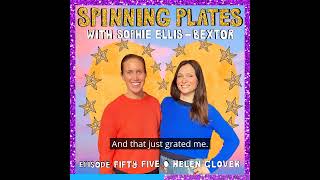 Spinning Plates  Ep 55 - Helen Glover