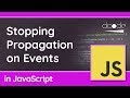 JavaScript Tutorial - Stopping Propagation with Event.stopPropagation()