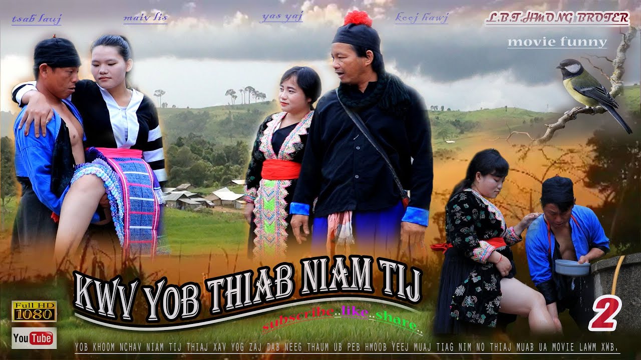 kwv yob thiab niam tij part 2 end