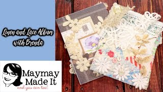Linen and Lace Album with Brenda |  Part 1