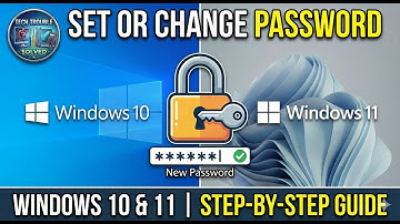 How to Set or Change Your Password in Windows 10 & Windows 11 | Step-by-Step Guide