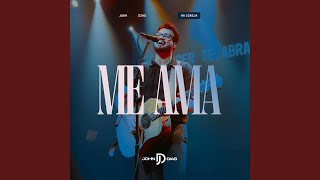 Me Ama (Ao Vivo)