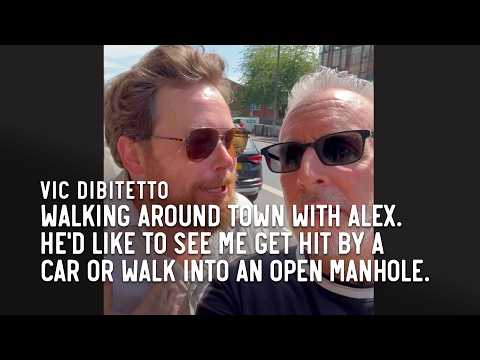 Walking around town with Alex. He'd like to see me get hit by a car or walk into an open manhole.