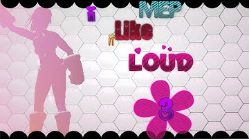 MEP ~ I like it loud ~ CLOSED [9/10]