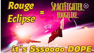 |Rogue Eclipse| NEW ROGUELIKE STARFOX