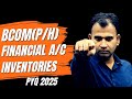 financial account BCom inventories  important  pyq 2025-2023II semester 1 bcom hons and prog