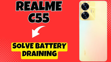 Realme C55 Battery Draining Solution Tips | How To Solve Battery Draining | Battery saving tips