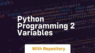 Python programming 2 variables