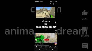 dream in minecraft vs the animations