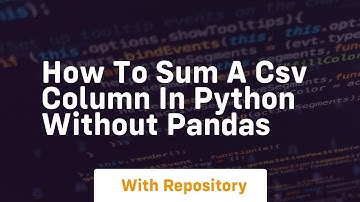 how to sum a csv column in python without pandas