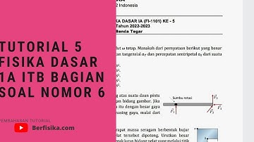 PEMBAHASAN TUTORIAL 5 FISIKA DASAR 1A ITB BAGIAN SOAL NOMOR 6
