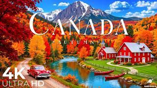 Canada in Autumn 4K 🍂 Discover Fiery Maple Forests, Tranquil Lakes & Charming Villages