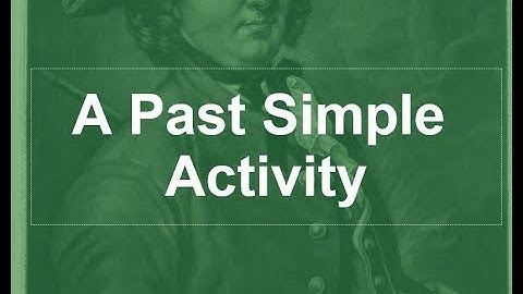 The Past Simple  - a lesson, a story, an activity