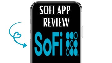 SOFI APP REVIEW (SIMPLY EXPLAINED)