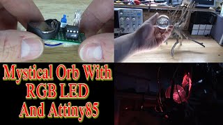 Mystical Orb With RGB LED And Attiny85