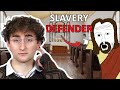 Christian thinks he'd be a great slave owner!