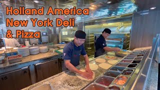 Holland America New York Deli & Pizza Review Summer 2023 by TravelTouristVideos 4,399 views 4 months ago 7 minutes, 42 seconds