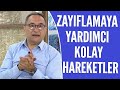 Dr. Feridun Kunak'tan, kilo vermeye yardımcı basit hareketler!