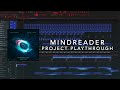 Mindreader- Melodic House - FL Studio [FLP Playtrough]