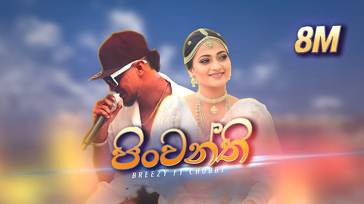Breezy & CHU BBY - Pinwanthi (පින්වන්ති)  [Official Music Video]