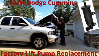 0204 Dodge Cummins Lift Pump Replacement!! Easier then it seems!!