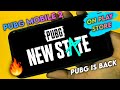 PUBG Mobile Is Back With PUBG Mobile New State || Pubg Mobile 2 Launched On Play Store