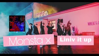 MONSTA X　「LIVIN' IT UP」Music Video / Princessluzelena_xox