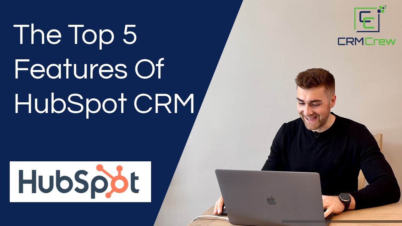 Top 5 HubSpot CRM Features & Feature Demos YouTube