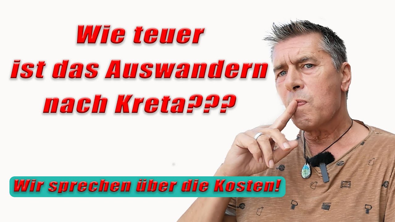 Wie teuer ist das Auswandern nach Kreta???   Kreta/Crete 2024