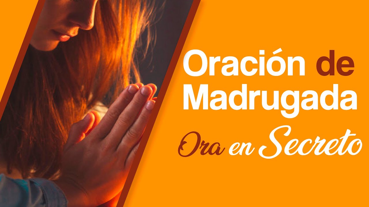 Oración De Madrugada _ Versículos de la Biblia para Orar de Madrugada ...