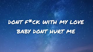 dont f*ck with my love baby dont hurt me (Don’t X What Is Love) [Jr Stit Mashup] Resimi
