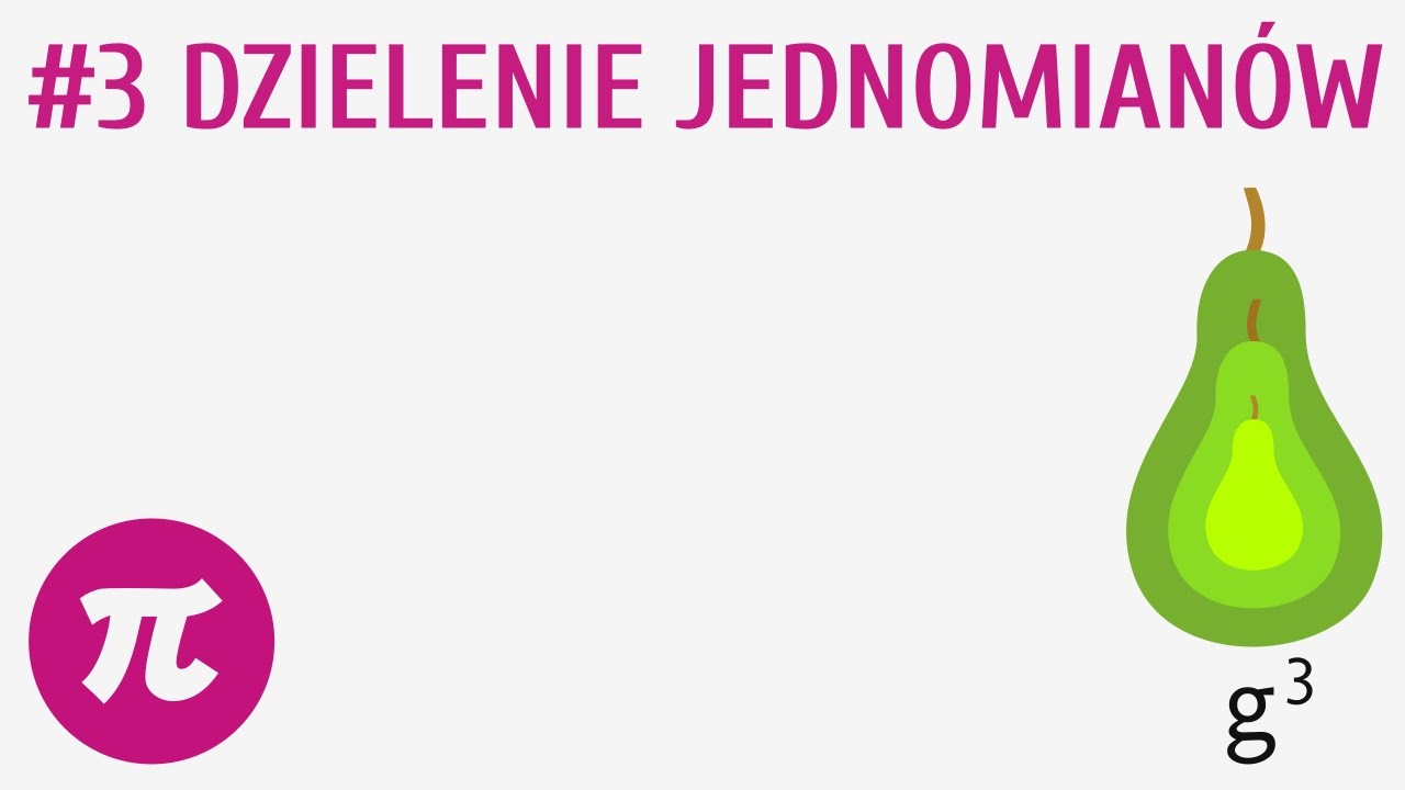 Mnożenie I Dzielenie Jednomianów Przez Sumy Algebraiczne