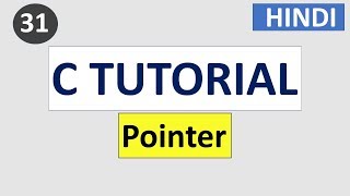 Pointer in C language | #31 C Programming tutorial in HINDI