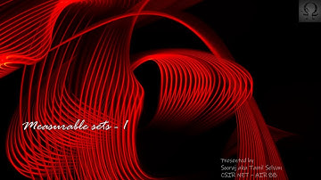 Measurable sets - 1 - Lec 05