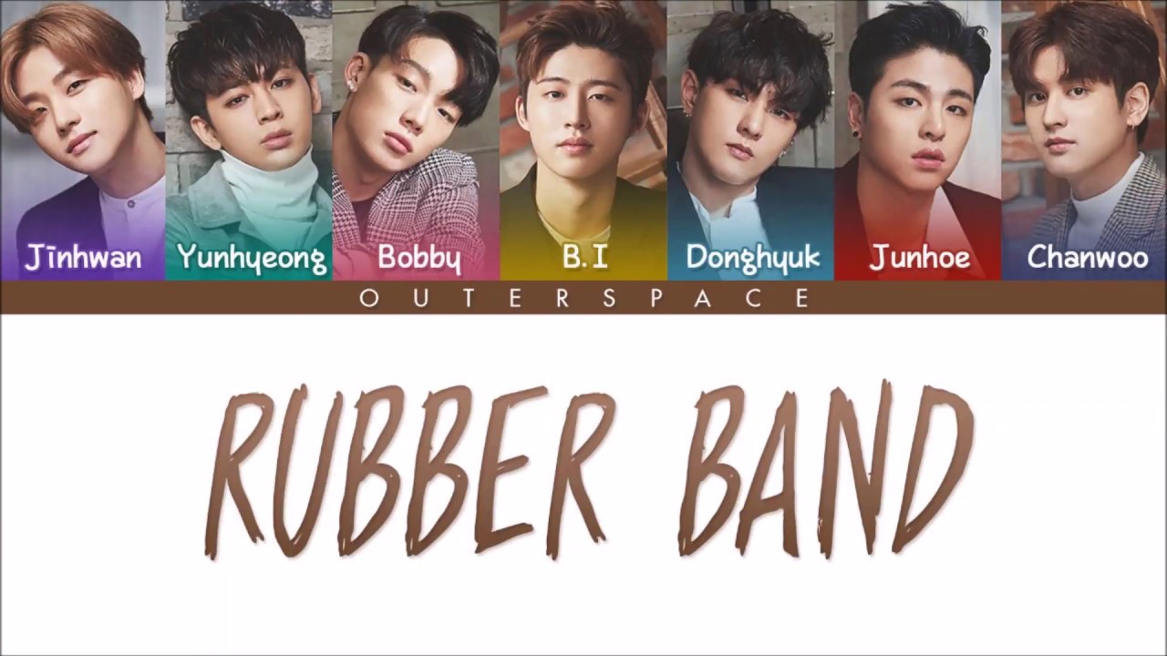 [Han/Rom/Vietsub] RUBBER BAND iKON (Color Coded Lyrics) YouTube