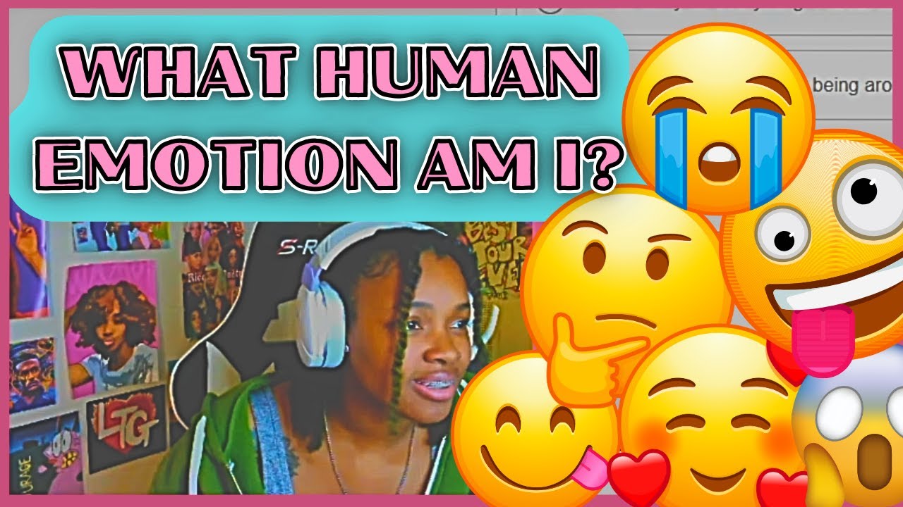 What Human Emotion Am I Quiz What Human Emotion Am I Quiz - YouTube