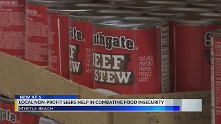 Horry County nonprofit in need of donations with food insecurity on the rise
