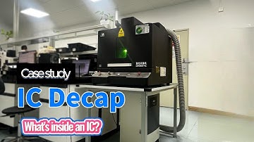 Decap an IC case study (Laser)