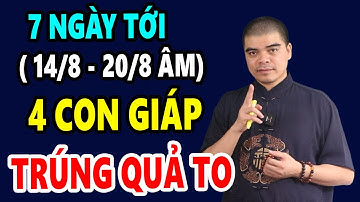 7 Ngày Tới 4 Con Giáp LẤY HẾT LỘC TRỜI, HÁ HỐC MỒM Khi Trúng Số Độc Đắc Liên Tiếp 100 tỷ