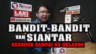 Bandit Bandit Siantar yang Lebih Ditakuti dari Soekarno