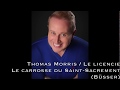 Thomas morris  le licenci  le carrosse du saintsacrement bsser