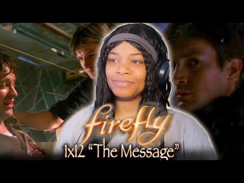 My first time watching Firefly "The Message" Episode 12 REACTION