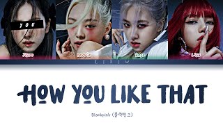Blackpink || How You Like That but you are Jisoo (Color Coded Lyrics Karaoke)