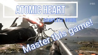 Complete Guide to Mastering Atomic Heart