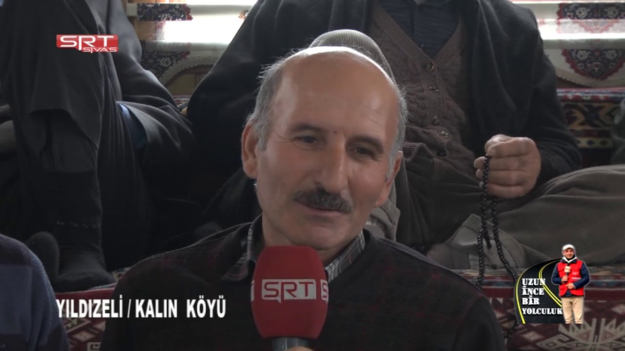 İSMET YILDIRIM'IN HAZIRLAYIP SUNDUĞU UZUN İNCE BİR YOLCULUK KALIN KÖYÜ PROGRAMI 2. BÖLÜM