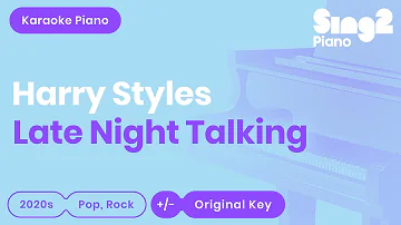 Harry Styles - Late Night Talking (Piano Karaoke)
