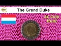 The Grand Duke 2 Euro Coin roll hunting 200 Euro 36NLD