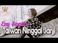 Eny Sagita - Taiwan Ninggal Janji [OFFICIAL]