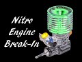 Nitro Engine Break in