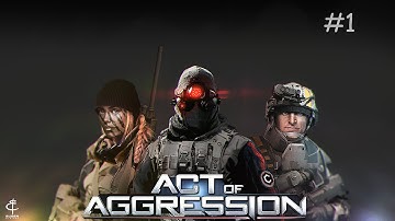 Act of Aggression #1  Pc Playthrough/Walkthrough - No Commentary